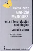 Cómo leer a García Márquez