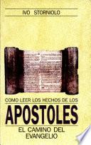 Cómo leer los Hechos de los Apóstoles