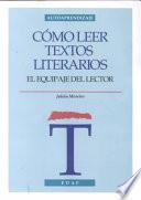 Cómo leer textos literarios
