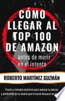 CÓMO LLEGAR AL TOP 100 DE AMAZON... antes de morir en el intento