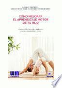 Cómo mejorar el aprendizaje motor de tu hijo