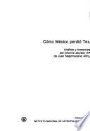 Cómo México perdió Texas