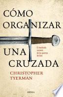 Cómo organizar una cruzada