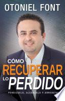 Cómo recuperar lo perdido