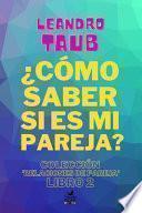 ¿Cómo saber si es mi pareja?
