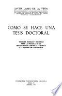 Cómo se hace una tesis doctoral