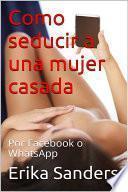 Como seducir a una mujer casada