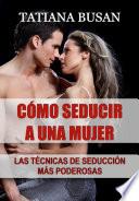 Cómo seducir a una mujer