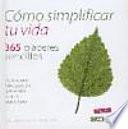 Cómo simplificar tu vida