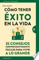 Cómo tener éxito en la vida