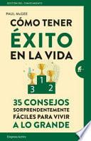Como Tener Exito en la Vida