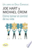 Cómo tomar el control de su vida