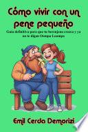 Cómo vivir con un pene pequeño