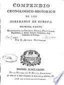 Compendio cronológico-histórico de los soberanos de Europa ...