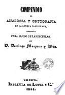 Compendio de analogia y ortografia de la lengua castellana