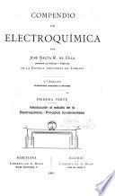 Compendio de electroquímica por José Baltá R. de Cela ...: Introducción de la electroquímica