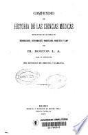 Compendio de historia de las ciencias médicas