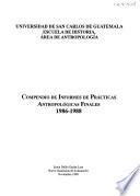 Compendio de informes de prácticas antropológicas finales, 1986-1988 [i.e. 1998]