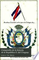 Compendio de la historia de la República O. del Uruguay