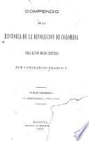 Compendio de la historia de la revolucion de Colombia
