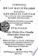Compendio De Las Mas Señaladas Hazañas que obro el Capitan Alonso de Cespedes, Alcides Castellano. Su Ascendencia, y Descendencia, con varios Ramos Genealogicos que desta casa han salido