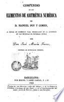 Compendio de los elementos de aritmética numérica al estilo de comercio para instrucción de la juventud en las escuelas de primeras letras