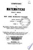 Compendio de Matemáticas puras y mistas [sic]