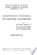 Compendio general de folklore colombiano