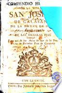 Compendio hi[stórico] de la vida [de] San Jos[eph] de Calasan[z] de la Madre de D[ios], fundador de las Escuelas Pias