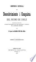 Compendio historial del descubrimiento i conquista del Reino de Chile seguido de dos discursos (etc.)