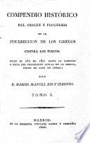 Compendio histórico del origen y progresos de la insurrección de los griegos contra los turcos