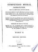 Compendio moral salmaticense segun la mente del angélico doctor