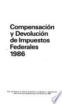 Compensación y devolución de impuestos federales, 1986