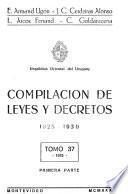 Compilación de leyes y decretos, 1825-1930