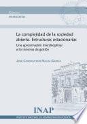 Complejidad de la sociedad abierta. Estructuras estacionarias