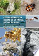 Comportamiento social de la fauna navida de Chile