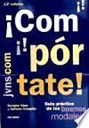 ¡Compórtate!