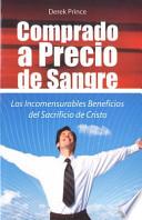Comprado a Precio de Sangre