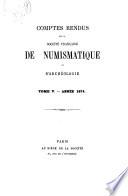 Comptes rendus de la Société française de numismatique de d'archéologie