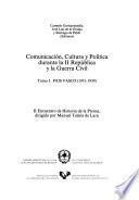 Comunicación, cultura y política durante la II República y la Guerra Civil: País Vasco (1931-1939)
