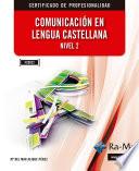 Comunicación en Lengua Castellana. Nivel 2