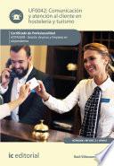 Comunicación y Atención al Cliente en Hostelería y Turismo. HOTA0208