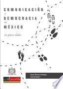 Comunicación y democracia en México
