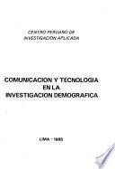 Comunicación y tecnología en la investigación demográfica