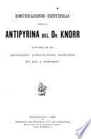 Comunicaciones cientificas sobre la antipyrina del Dr. Knorr
