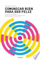 Comunicar bien para ser feliz