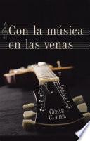 Con la música en las venas