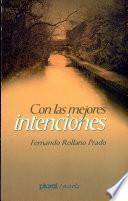 Con las mejores intenciónes