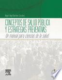 Conceptos de salud pública y estrategias preventivas + Acceso online
