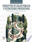 Conceptos de Salud Pública Y Estrategias Preventivas